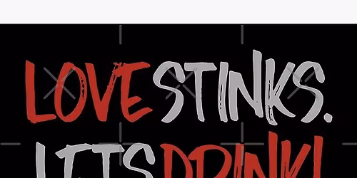 ANTI-Valentine's Day Bash!