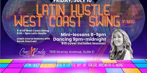 Latin Hustle, West Coast Swing, y Mas