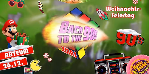 BACK TO THE 90s - XMAS Special | Arteum \u2022 26.12.
