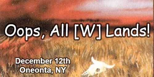 "Oops, All [W] Lands!" cEDH Tournament