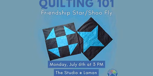 Quilting 101: Friendship Star\/Shoo Fly