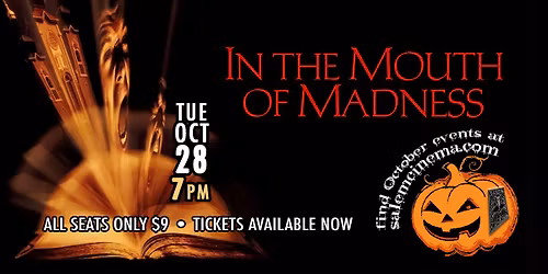 In The Mouth of Madness at Salem Cinema!