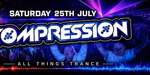 Compression: All Things Trance