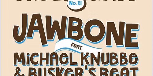 "Blueground Undergrass No. XI" JAWBONE & Michael Knubbe mit Busker's Beat