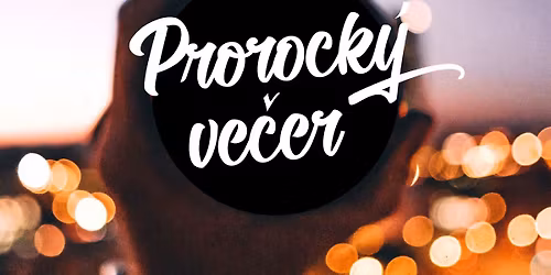 Prorock\u00fd ve\u010der