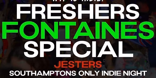 WTF IS INDIE? FRESHERS FONTAINES DC SPECIAL! \u2618\ufe0f