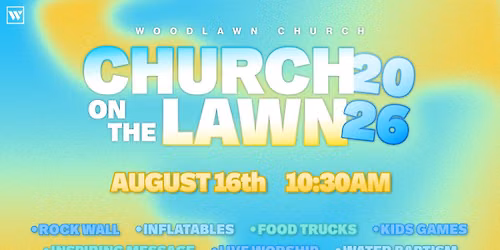 Church on the Lawn 2026 | Baptism Sunday | Children's Blessing