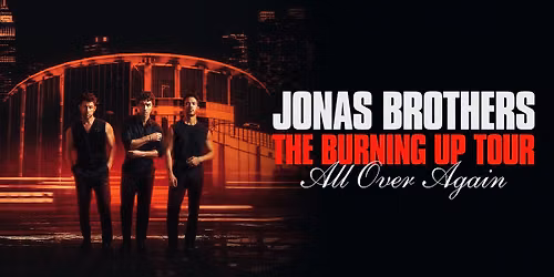 Jonas Brothers: The Burning Up Tour All Over Again