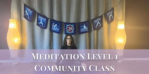Rasa Yoga Community Yoga Class-Free for all! Meditation Level 1