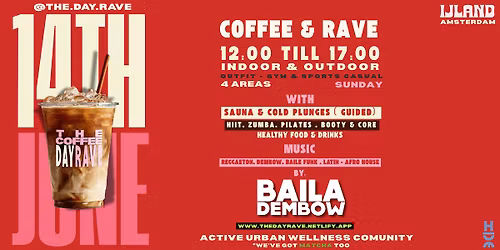 The Coffee Day Rave - Wellness Event