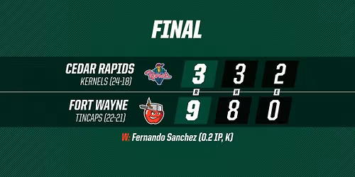 Cedar Rapids Kernels vs. Fort Wayne Tincaps