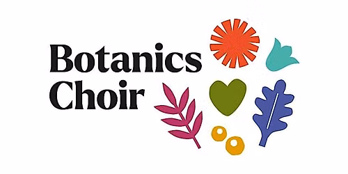 Botanics Choir: Autumn 2026