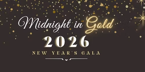 Midnight in Gold: New Year's Eve Gala