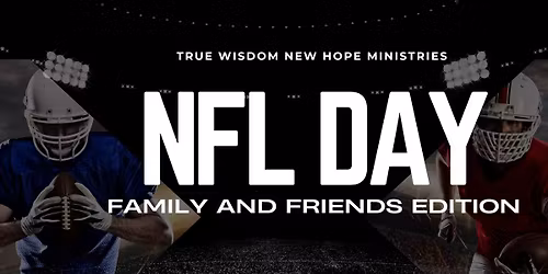 \ud83c\udfc8\ud83c\udf89 Family & Friends NFL Day \ud83c\udf89\ud83c\udfc8