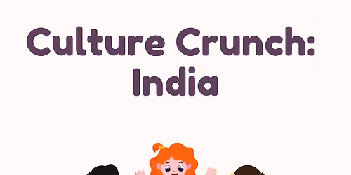 Culture Crunch: India - For kids ages 2-12