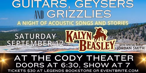 Guitars, Geysers & Grizzlies: Kalyn Beasley at the Cody Theater