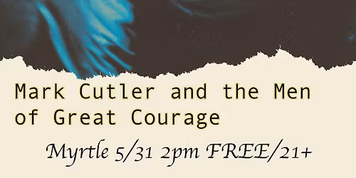 Sourpunch \/ Mark Cutler and Men of Great Courage