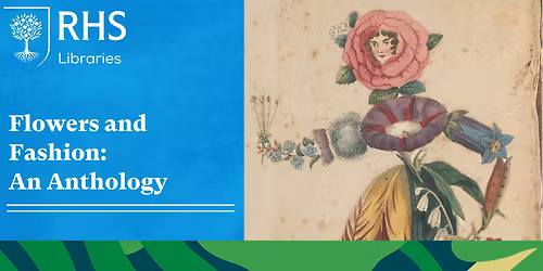 Lindley Late - Flowers and Fashion: An Anthology