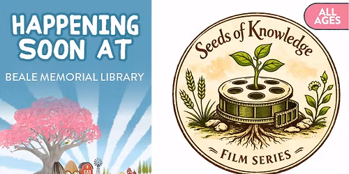 Seeds of Knowledge Film Series
