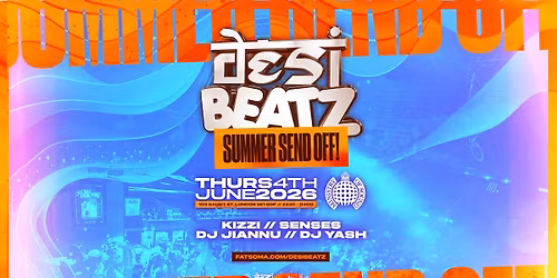 Desi Beatz : SUMMER SEND OFF! | 04.06.26