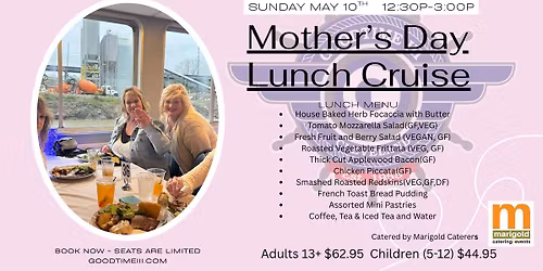 GOODTIME III MOTHER'S DAY LUNCH CRUISE