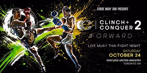 Clinch+Conquer 2: Live Amateur Muay Thai Action