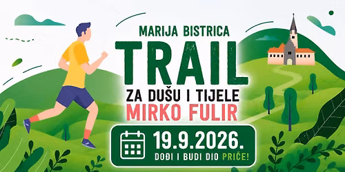 "Trail za du\u0161u i tijele - Mirko Fulir" 2026.