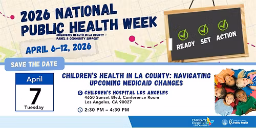 Children\u2019s Health in LA County: Navigating Upcoming Medicaid Changes