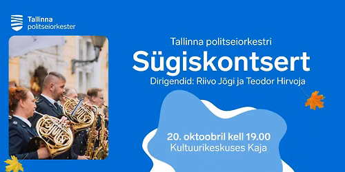 Tallinna politseiorkestri s\u00fcgiskontsert