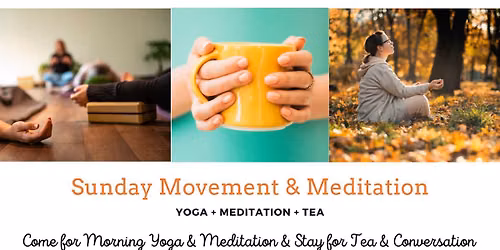 Sunday Movement & Meditation