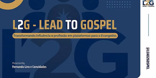 L2G - Lead To Gospel - Liderar e Visionar