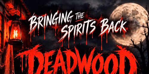 DEADWOOD HALLOWEEN PARTY