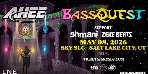 AHEE @ Sky - Salt Lake City, UT