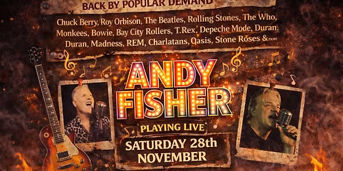 Andy Fisher live Saturday 28th November