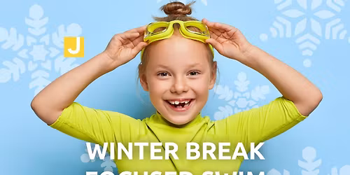 Winter Break Focused Swim Lessons