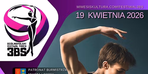 III Og\u00f3lnopolski Festiwal Ta\u0144ca 3BS - Tr\u00f3jb\u00f3j Sceniczny