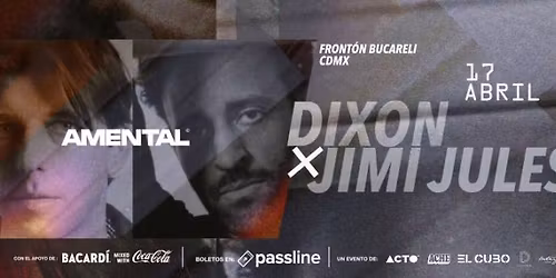 Dixon x Jimi Jules at CDMX