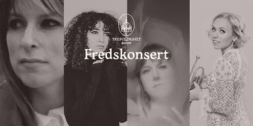 Fredskonsert \u2736 Trefoldighet Scene 