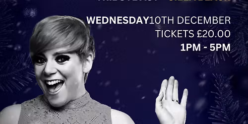 Festive Afternoon Tea with Cilla