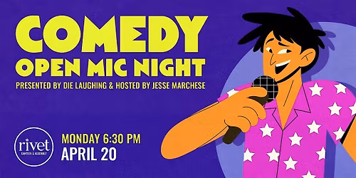 FREE Comedy Show: Open Mic Night at Rivet!