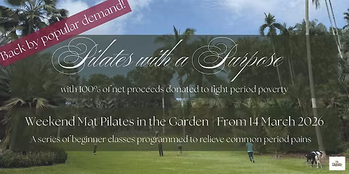 Pilates for a cause @ Botanics