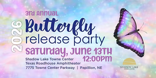3rd Annual Butterfly Release Party!