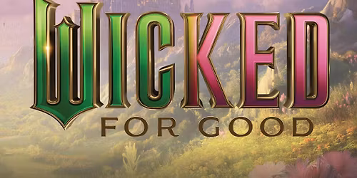 Wicked: For Good - Riley\u2019s Top Surgery Fundraiser