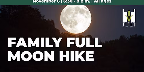 Family Full Moon Hike (