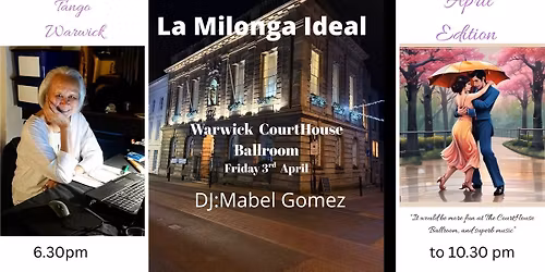 La Milonga Ideal: Special April Edition with Mabel Gomez