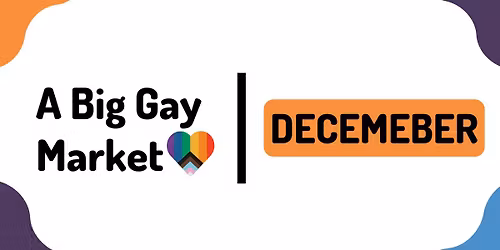 A Big Gay Market \ud83c\udf08 | December