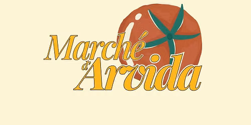 Marche d'Arvida, Edition Fete des recoltes
