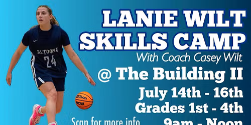 Lanie Wilt Skills Camp