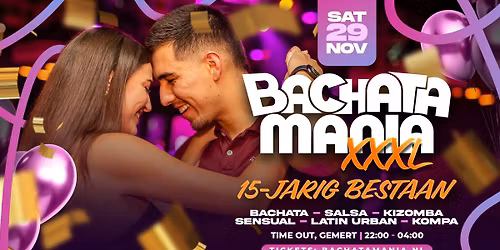 Bachata Mania XXXL -  15-JARIG BESTAAN - 29 NOV 2025 - Gemert