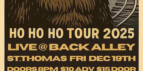 Bobnoxious Ho Ho Ho Tour 2025 St Thomas The Back Alley